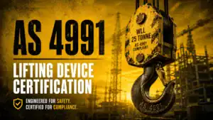 AS 4991 Lifting Device Certification